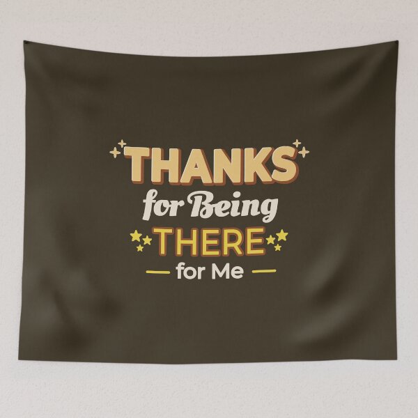 Item preview, Thanks for being there designed and sold by Innet.