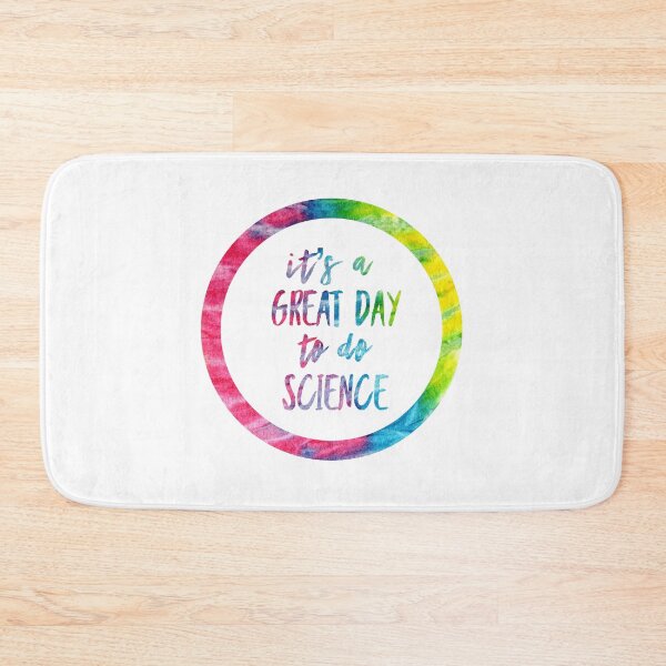 Item preview, It’s a great day to do science in tie dye and white font on white background designed and sold by UncleStuScience.