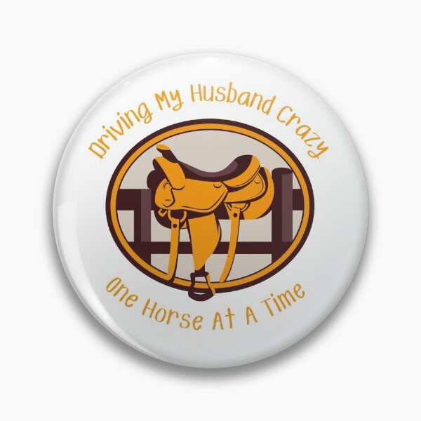Item preview, Driving My Husband Crazy One Horse At A Time designed and sold by MamaSweetea.