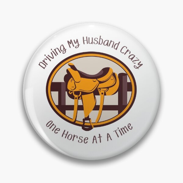 Item preview, Driving My Husband Crazy One Horse At A Time designed and sold by MamaSweetea.