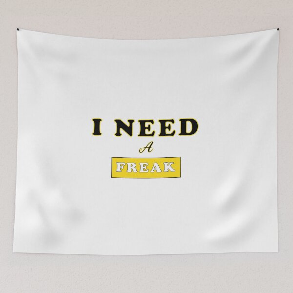 Item preview, I NEED FREAK designed and sold by RjHamza.