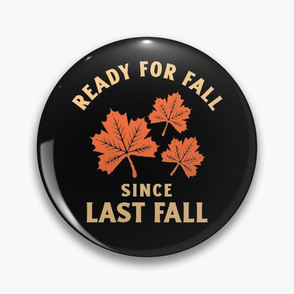 Item preview, Ready For Fall Since Last Fall designed and sold by YOYOCollection.