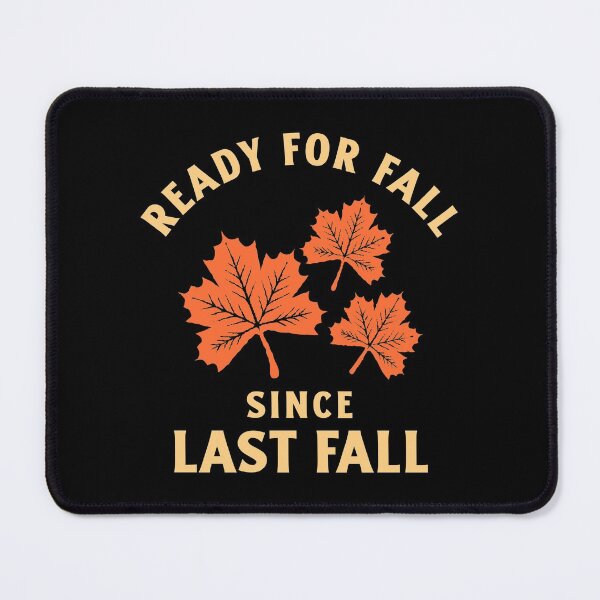 Item preview, Ready For Fall Since Last Fall designed and sold by YOYOCollection.