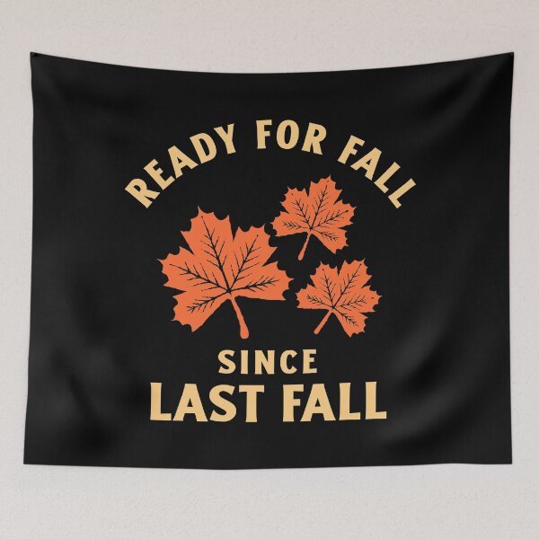 Item preview, Ready For Fall Since Last Fall designed and sold by YOYOCollection.