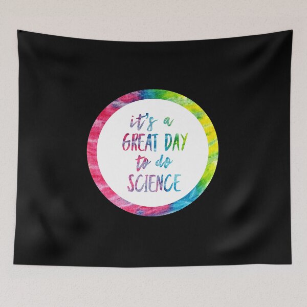 Item preview, It’s a great day to do science in black and tie dye font on black background designed and sold by UncleStuScience.