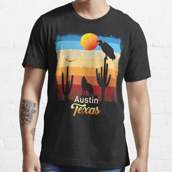 "Austin Texas TX Texan Coyote Vulture Cactus Desert Tejano" Tshirt for