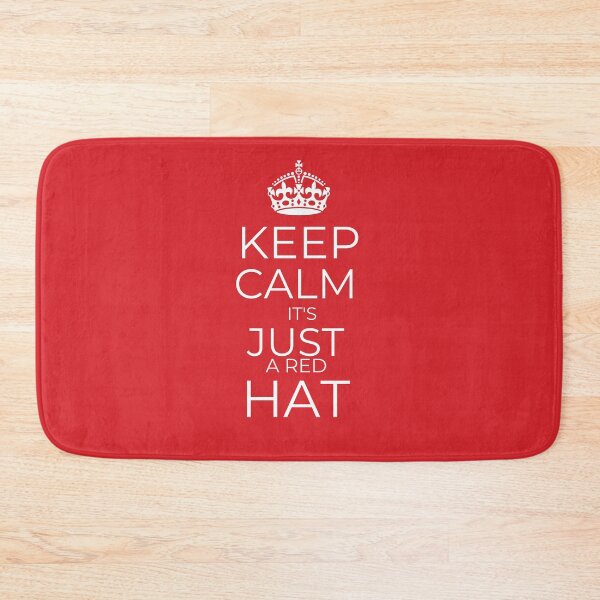 Item preview, Keep Calm It's Just A Red Hat Trigger Liberals designed and sold by Flirt-Teez.