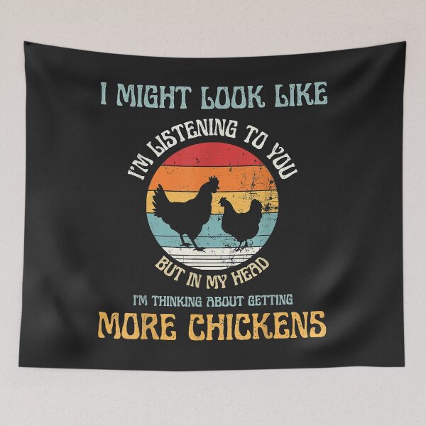 Item preview, Funny In My Head I'm Thinking About Getting More Chickens designed and sold by brandyj2t.