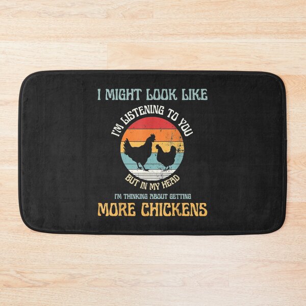 Item preview, Funny In My Head I'm Thinking About Getting More Chickens designed and sold by brandyj2t.