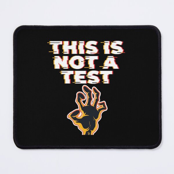 Item preview, This Is Not A Test | Zombie Apocalypse Funny Halloween designed and sold by GravitiTees.