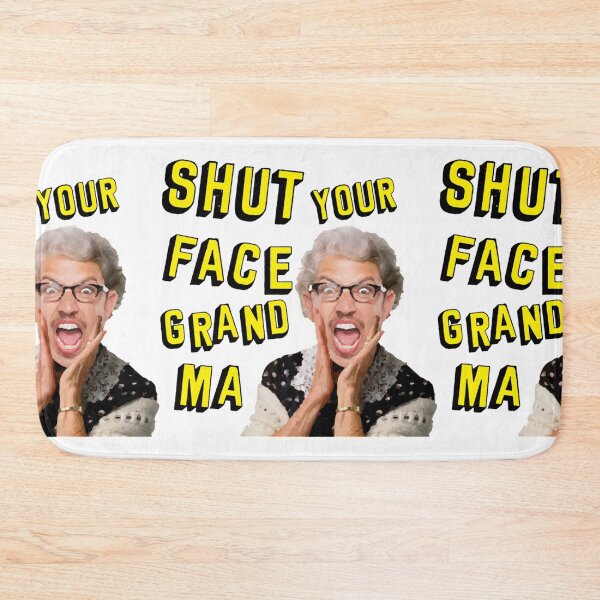 Item preview, Shut Your Face Grandma! designed and sold by LandoPiers.