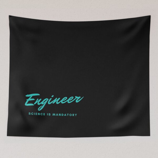 Item preview, Engineering: Engineer, Science is Mandatory designed and sold by Sledge-Vision.