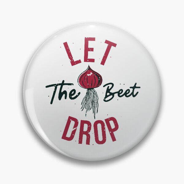 Item preview, Let the Beet Drop // Funny Gardening Quote designed and sold by SLAG-Creative.