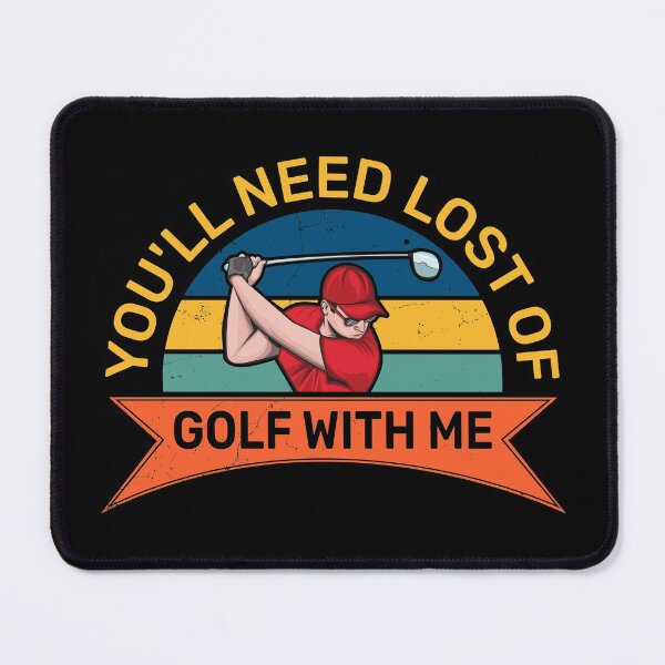 Item preview, Golf if you want to lose play with me designed and sold by Astralia.