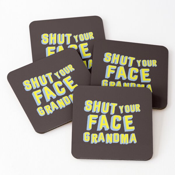 Item preview, Shut Your Face Grandma designed and sold by LandoPiers.