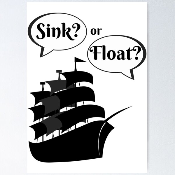 Item preview, Sink or Float designed and sold by LandoPiers.