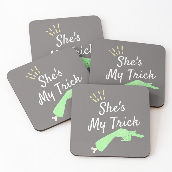 Item preview, She's My Trick designed and sold by The Jackalope.