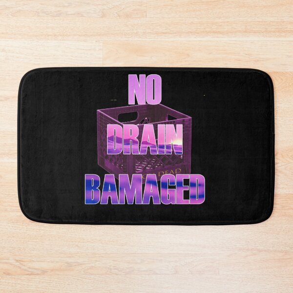 Item preview, NO DRAIN BAMAGED FUN designed and sold by BREECHISHOLM.
