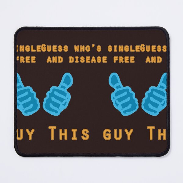 Item preview, Single and Disease Free - This Guy designed and sold by LandoPiers.