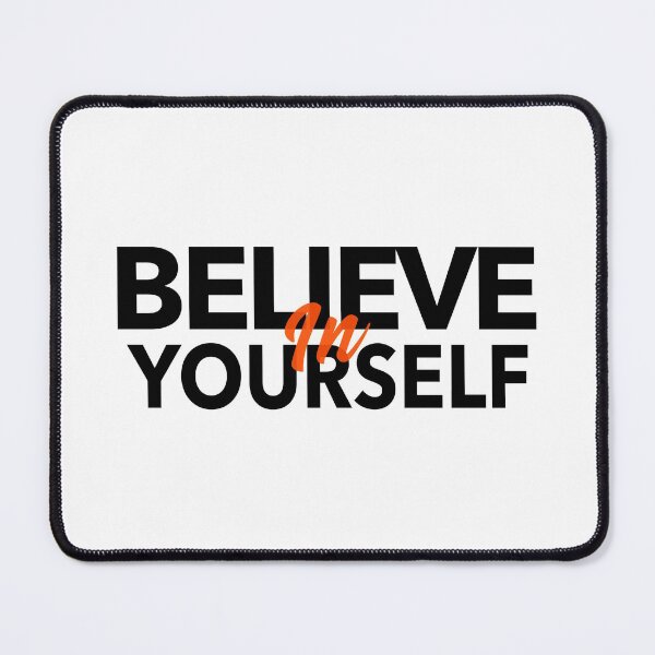 Item preview, Believe In Yourself designed and sold by YOYOCollection.