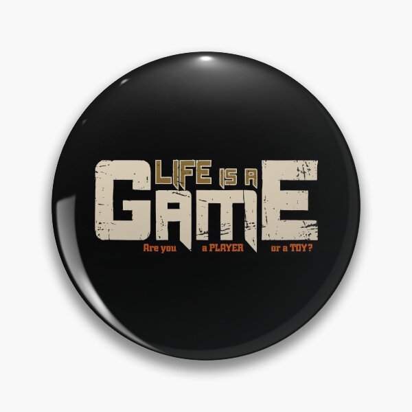 Item preview, Life Is a Game, Are You a Player Or a toy? - Motivational designed and sold by Studio  Six.