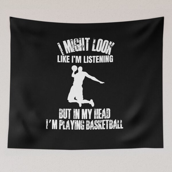 Item preview, I might look like I’m listening but in my head I’m playing basketball designed and sold by HROC.