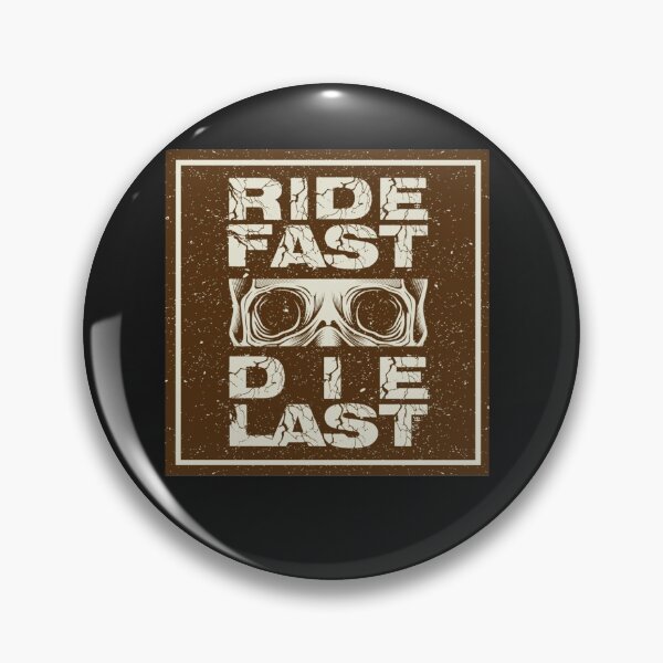 Item preview, Ride fast, die last design Classic designed and sold by JorgekOquendo.