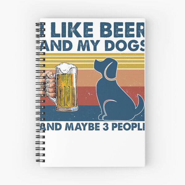 Item preview, I Like Beer My Dogs Maybe 3 People Hunter Drinker designed and sold by tranminhthuan19.