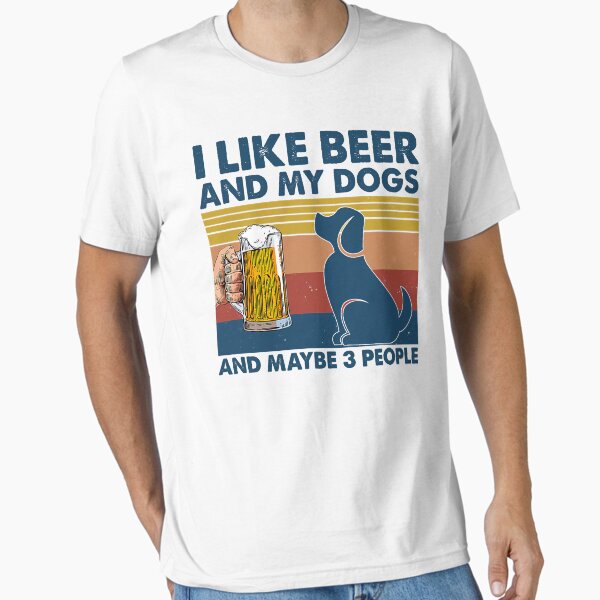 Artikel-Vorschau von Ich mag Bier Meine Hunde Vielleicht 3 Personen Jägertrinker, designt und verkauft von tranminhthuan19.