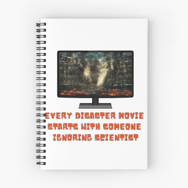 Item preview, EVERY DISASTER MOVIE STARTS WITH SOMEONE IGNORING SCIENTIST designed and sold by LaBelleMaison.