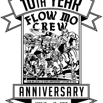 Artwork thumbnail, Flow Mo 10th Year Anniversary "SUPER HEROES" Shirt by SAIFFA