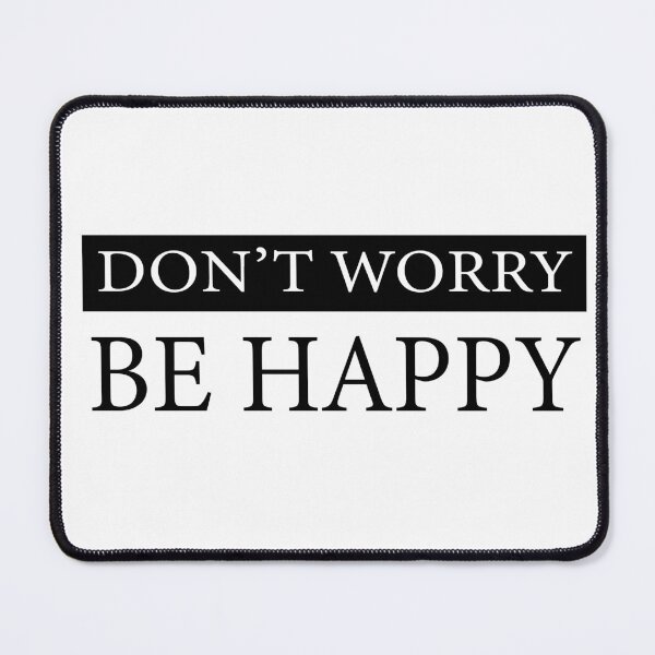 Item preview, Don't worry, be happy designed and sold by TheArtDesk.
