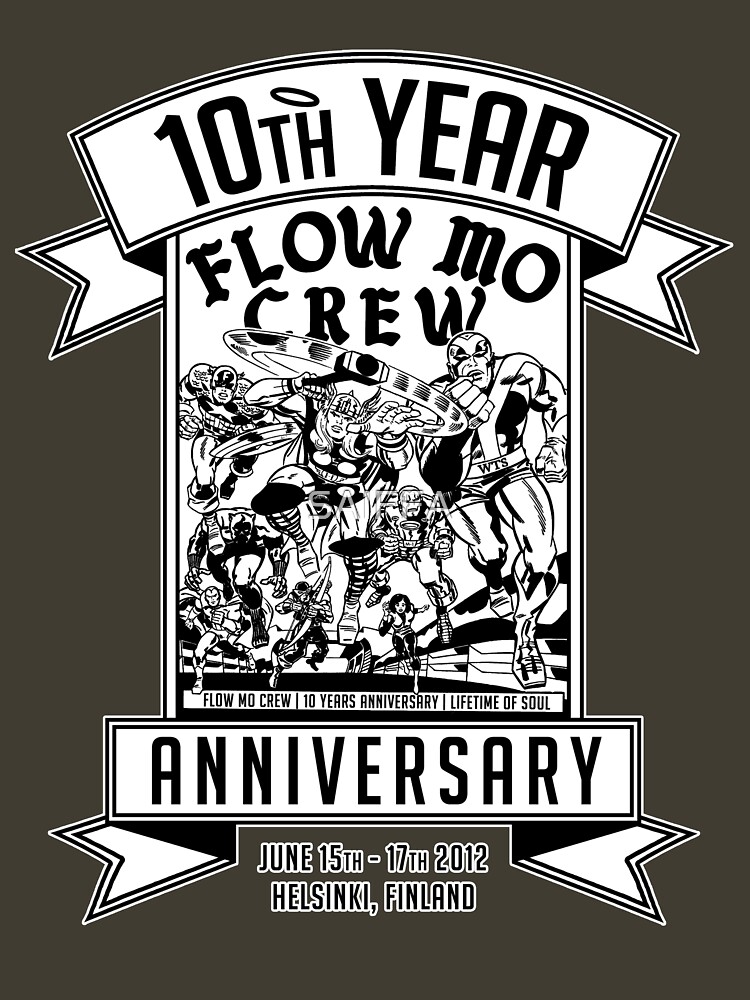 Flow Mo 10th Year Anniversary "SUPER HEROES" Shirt by SAIFFA