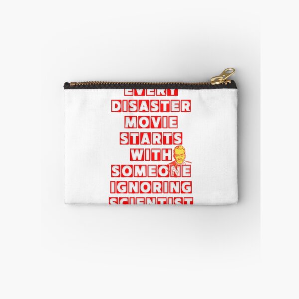 Item preview, EVERY DISASTER MOVIE STARTS WITH SOMEONE IGNORING SCIENTIST designed and sold by LaBelleMaison.