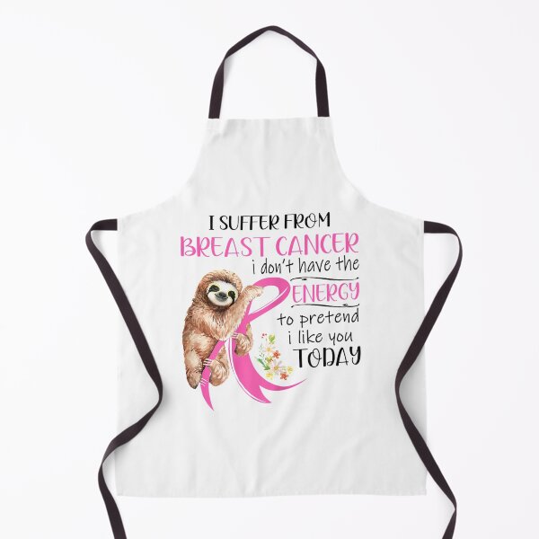 Item preview, Sloth I Suffer From Breast Cancer I Don't Have The Energy designed and sold by GarrickShop.
