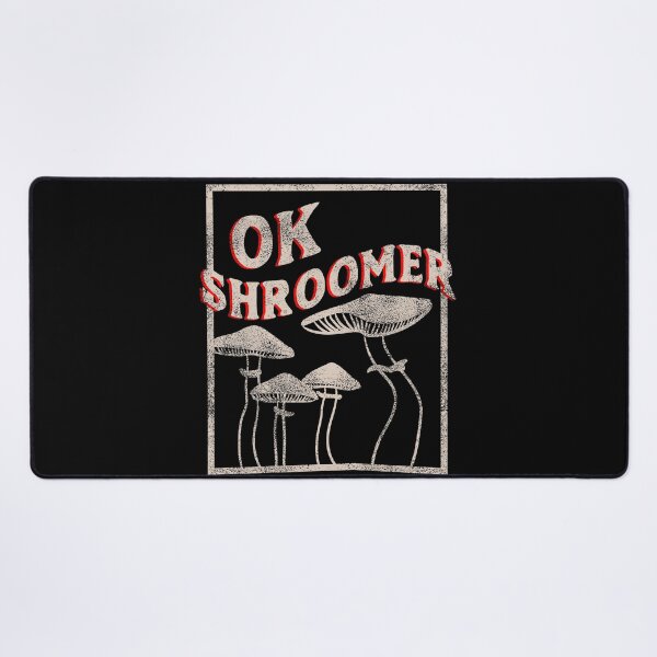 Item preview, OK Shroomer - OK Boomer who Shroom Magic Mushroom Distressed designed and sold by Good-Find.