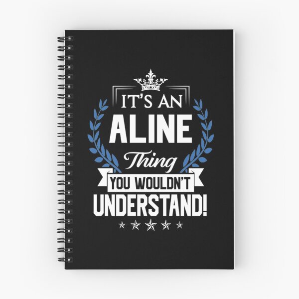 Item preview, Aline T-ShirtAline Name T Shirt - Aline Things Name You Wouldn't Understand Name Gift Item Tee T-Shirt_by romanvomerh_ designed and sold by shophoanghyu.