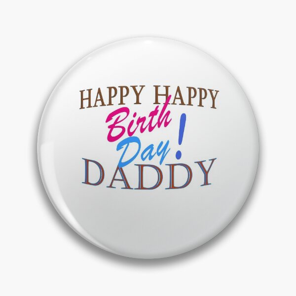 Item preview, Celebrate Happy Happy Birthday Daddy  designed and sold by uta917.