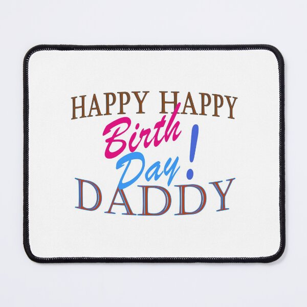 Item preview, Celebrate Happy Happy Birthday Daddy designed and sold by uta917.