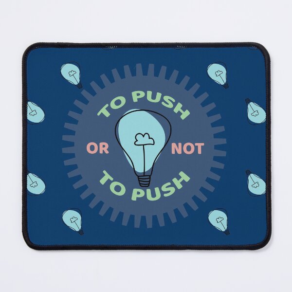 Artikelvorschau, To Push OR Not To Push - Programmierer und DevOps-Tagesablauf blau entworfen und verkauft von IrinchiDE.