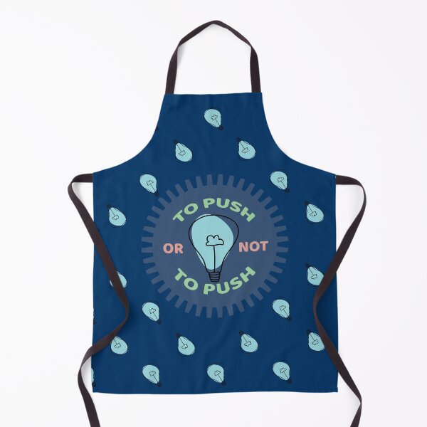 Item preview, To Push OR Not To Push - Programmers and DevOps daily routine blue designed and sold by IrinchiDE.