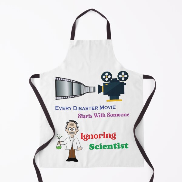 Item preview, Every Disaster Movie Starts With Someone Ignoring Scientist designed and sold by omegaplus.