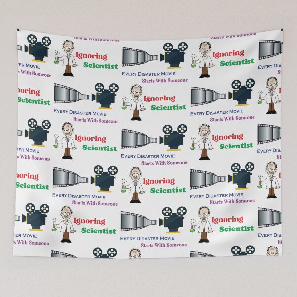 Item preview, Every Disaster Movie Starts With Someone Ignoring Scientist designed and sold by omegaplus.