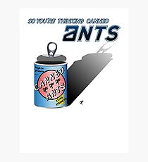 So You're Thinking Canned Ants? Photographic Print