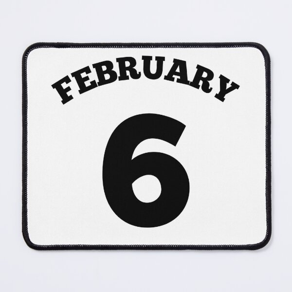 Item preview, 6th of February designed and sold by BlueThrow.