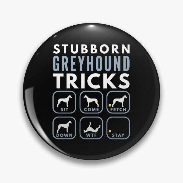 Artikelvorschau, Stubborn Greyhound Tricks - Dog Training entworfen und verkauft von DoggyStyles.