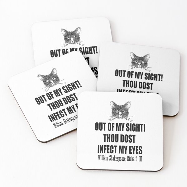 Item preview, Out of my sight! Thou dost infect my eye. William Shakespeare, Richard III designed and sold by HermitAlley.