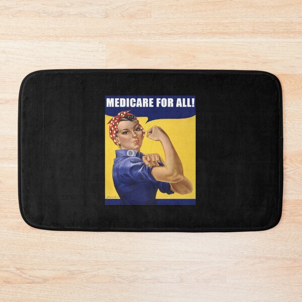 Item preview, Rosie the Riveter says Medicare for All designed and sold by GianluigiBuffon.