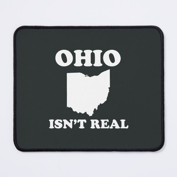 Item preview, Ohio Isnt Real designed and sold by GianluigiBuffon.