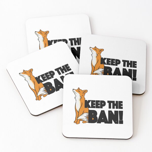 Item preview, Keep the Ban Anti Fox Hunting Illustration designed and sold by GianluigiBuffon.
